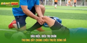 Dấu Hiệu, Điều Trị Chấn Thương Dây Chằng Chéo Trước Bóng Đá